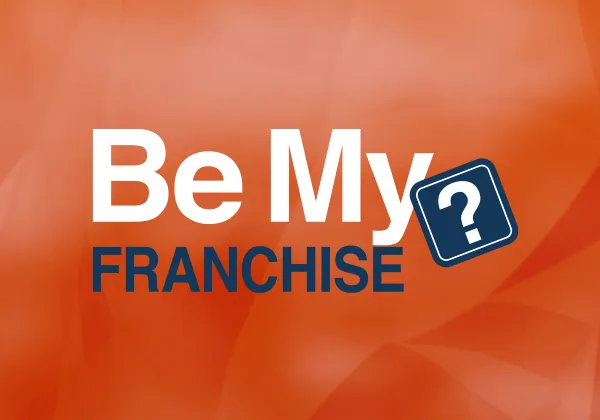 Be My Franchise? Franchise Fuarı